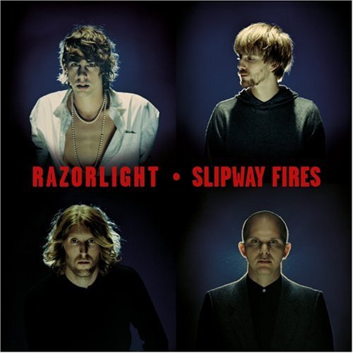 Razorlight/Slipway Fires@Import-Eu